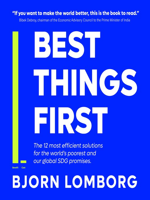 Title details for Best Things First by Bjorn Lomborg - Available